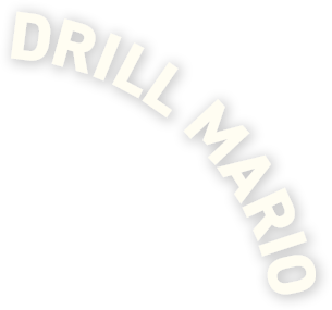 DRILL MARIO
