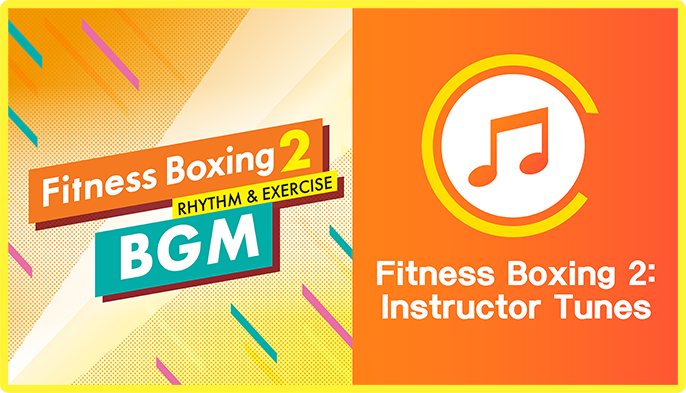 fitness boxing 2: instructor tunes